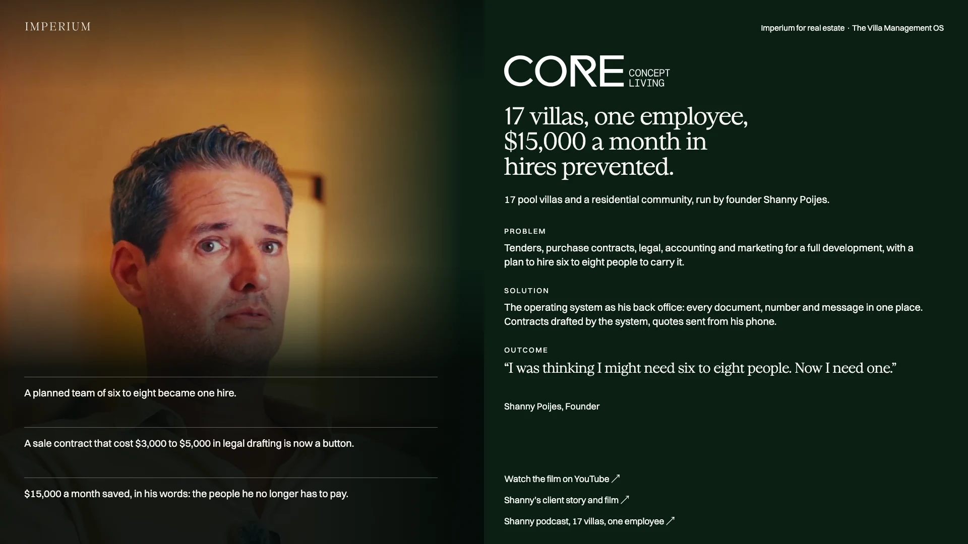 Slide 12: Core Concept Living: 17 villas, one employee