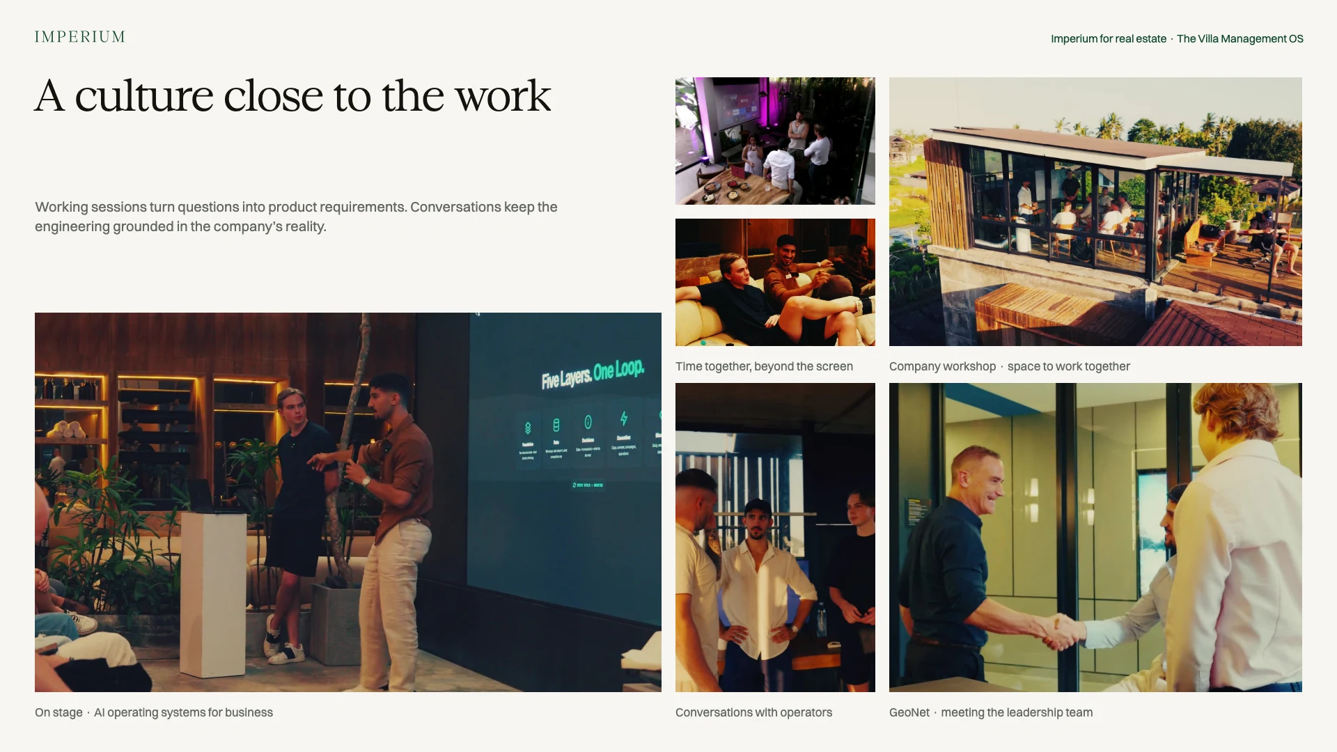 Slide 30: A culture close to the work